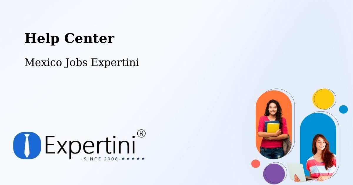 Help Center – Ayala - Mexico Jobs Expertini
